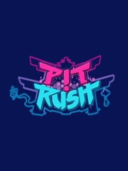 PitRush