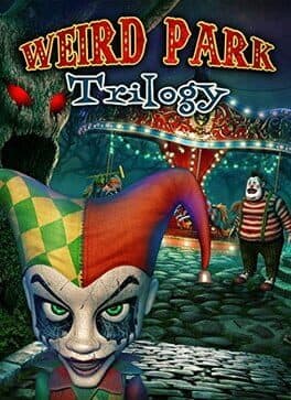 Weird Park Trilogy