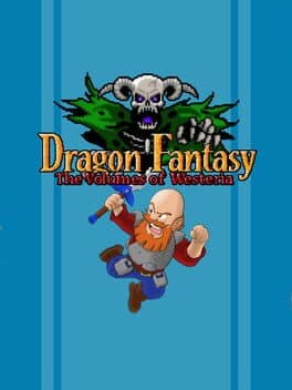 Dragon Fantasy: The Volumes of Westeria