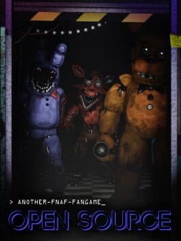 Another FNaF Fangame: Open Source