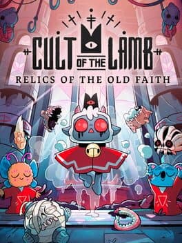 Cult of the Lamb: Relics of the Old Faith