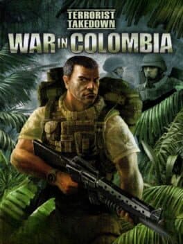 Terrorist Takedown: War in Colombia