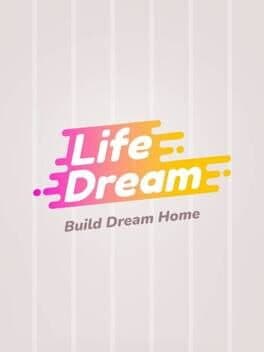 Life Dream