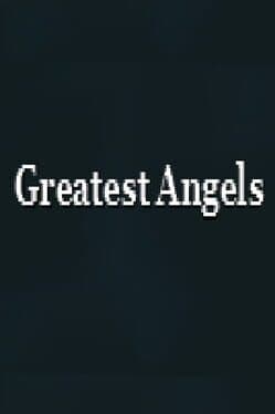 Greatest Angels
