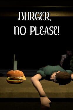 Burger, No Please!