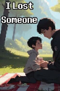 I Lost Someone