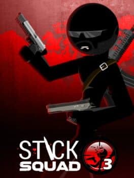 Stick Squad 3