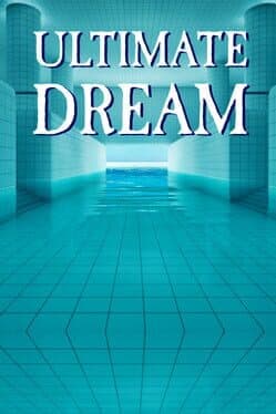 Ultimate Dream