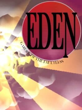 Eden: Garden of the Faultless