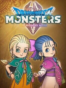 Dragon Quest Monsters: The Withered World