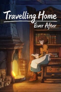 Travelling Home: Ever After