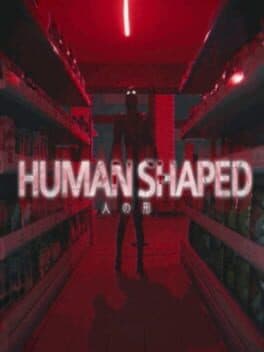 Human Shaped