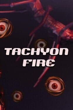 Tachyon Fire