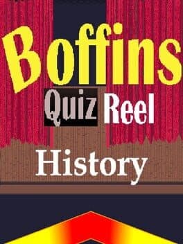 Boffins History Quiz Reel
