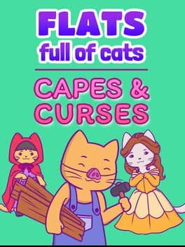 Flats Full of Cats: Capes & Curses