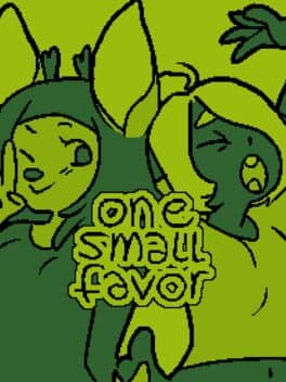 One Small Favor