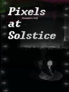 Pixels at Solstice