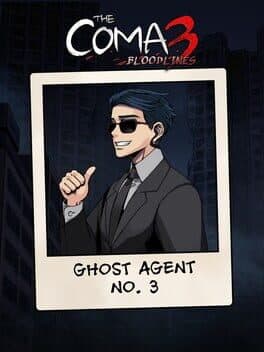 The Coma 3: Bloodlines - Ghost Agent No. 3 Skin