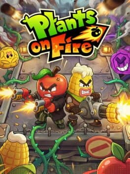 Plants on Fire